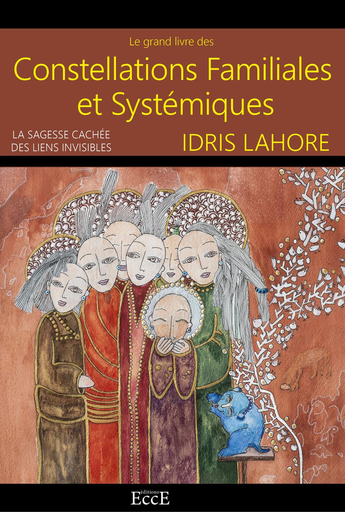 [ECCE201] Le Grand Livre des Constellations Familiales et Systémiques - EccE